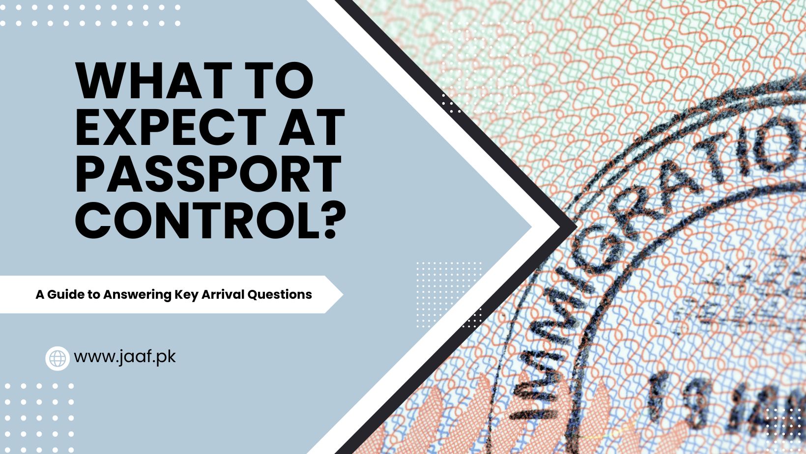 What to Expect at Passport Control?